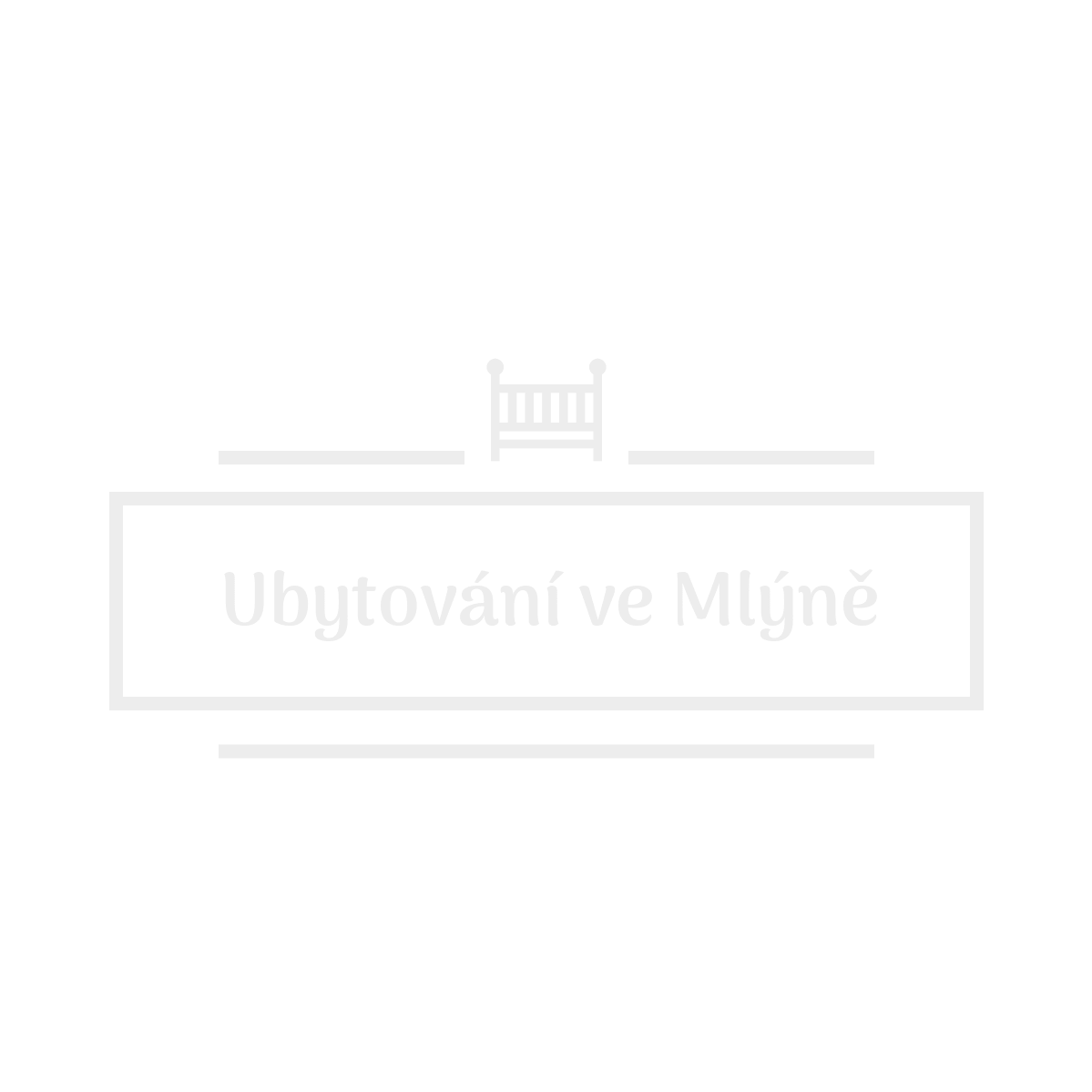 Ubytování ve Mlýně